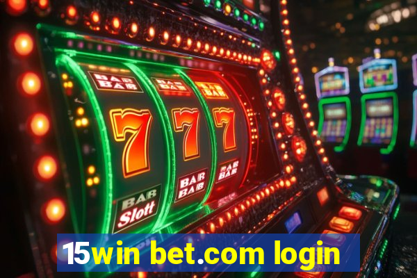 15win bet.com login